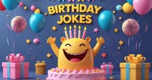 Birthday Jokes