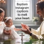 Baptism Instagram Captions