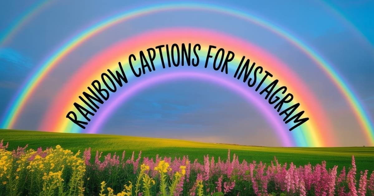 Rainbow Captions For Instagram